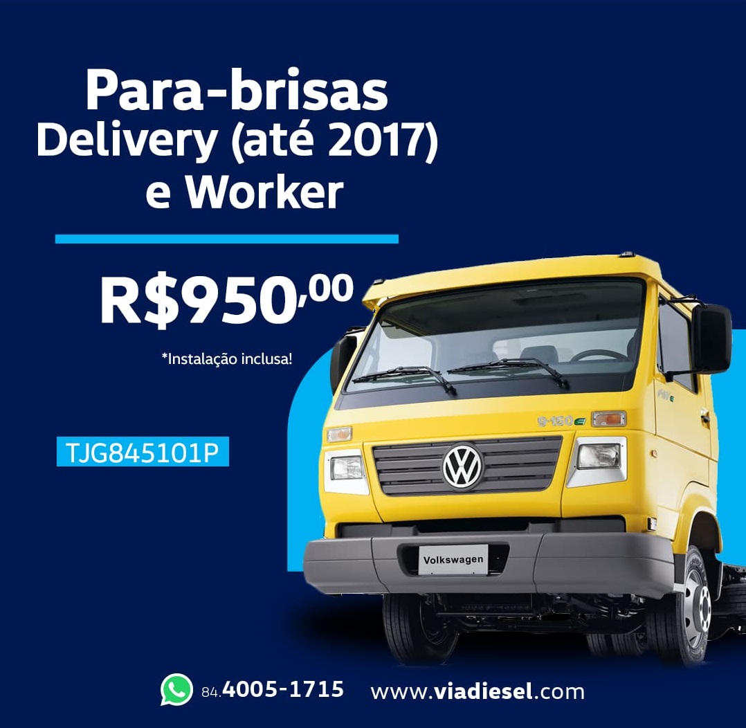 PARA-BRISA DELIVERY ATÉ 2017 E WORKER R$ 950,00  INSTAL. GRÁTIS
